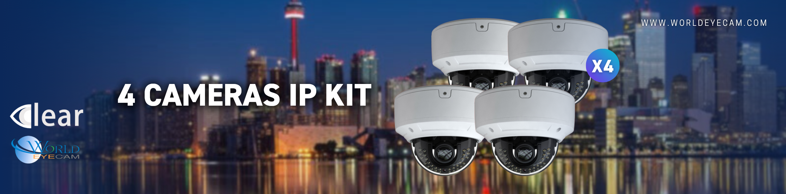 CLEAR 4 Camera IP Kits